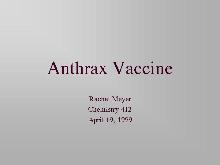 Anthrax Vaccine