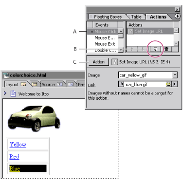 Illustration of user-triggered actions set up in the Actions palette with these callouts: A. Choose a mouse or key event to trigger the action, B. Click the New Item button, and C. Choose an actionfrom the Action pop-up menu.